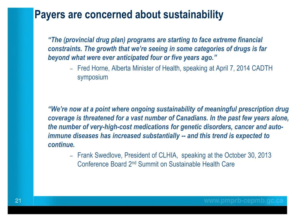 payers are concerned about sustainability