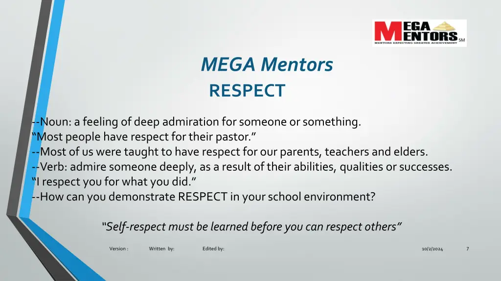 mega mentors respect