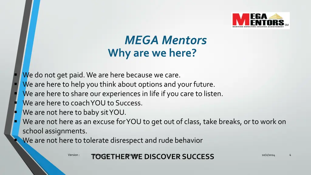 mega mentors why are we here