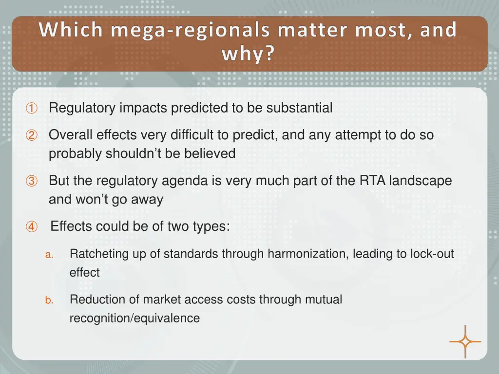 regulatory impacts predicted to be substantial