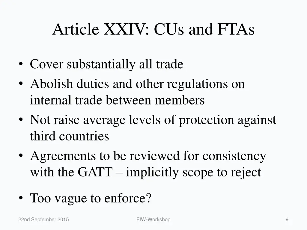 article xxiv cus and ftas