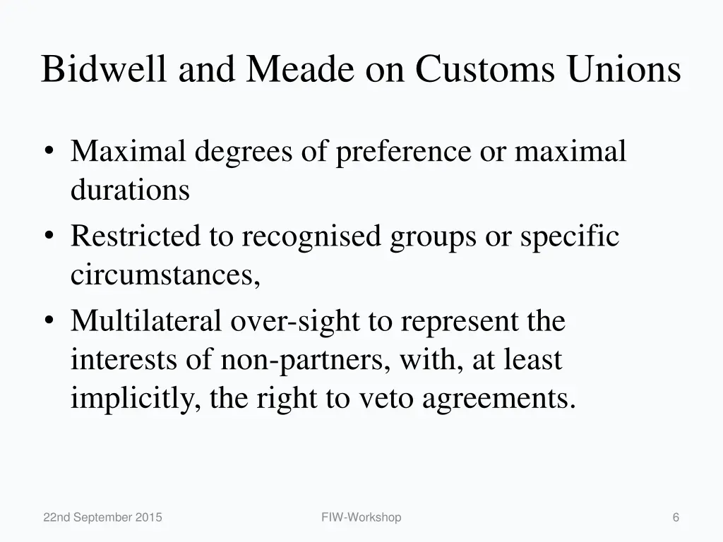 bidwell and meade on customs unions