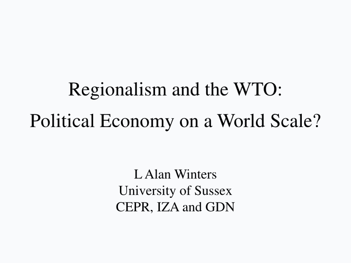 regionalism and the wto political economy