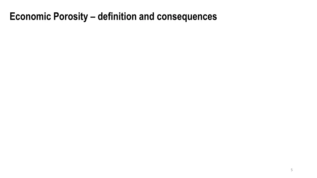 economic porosity definition and consequences