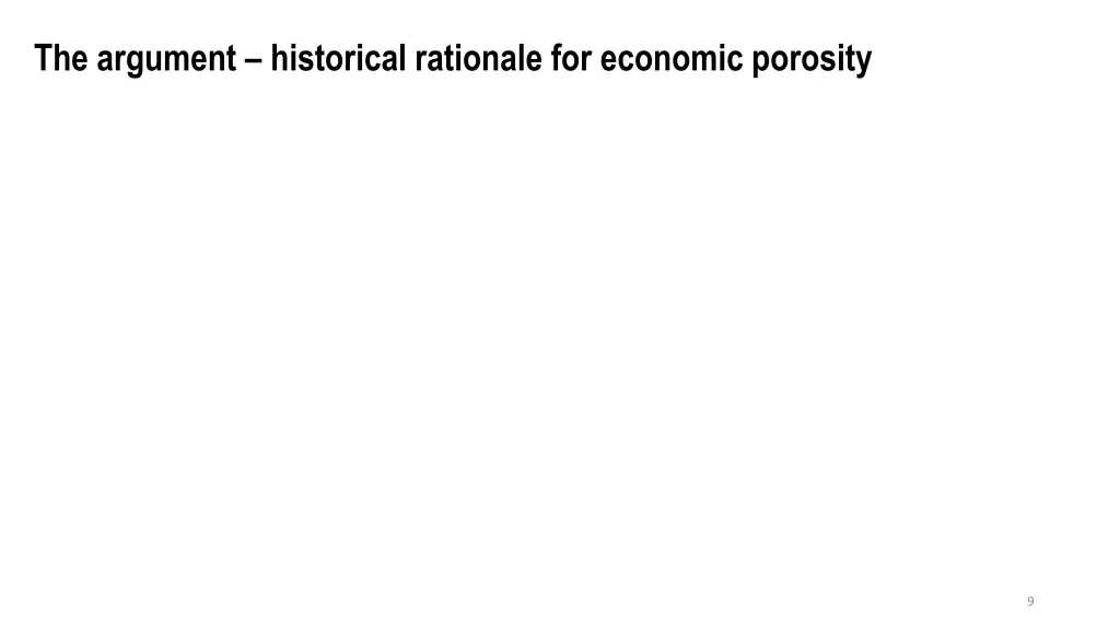 the argument historical rationale for economic