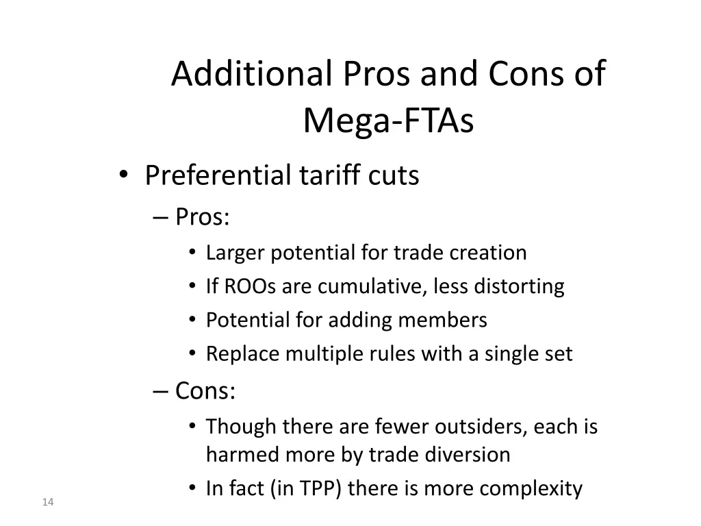 additional pros and cons of mega ftas