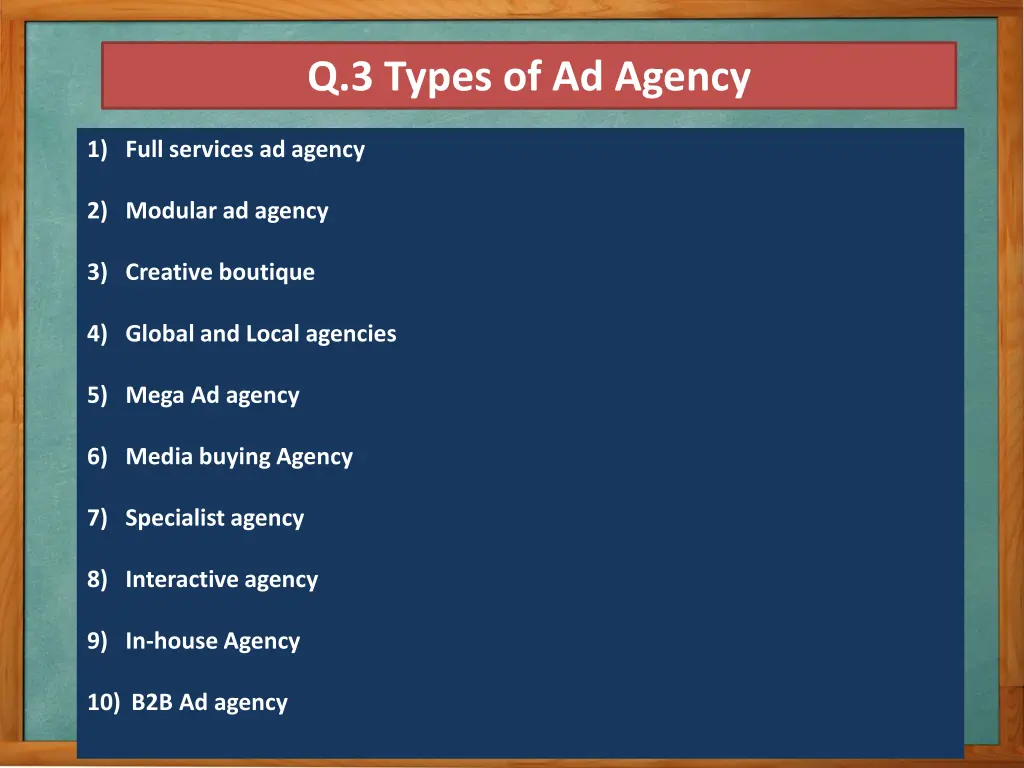 q 3 types of ad agency 1