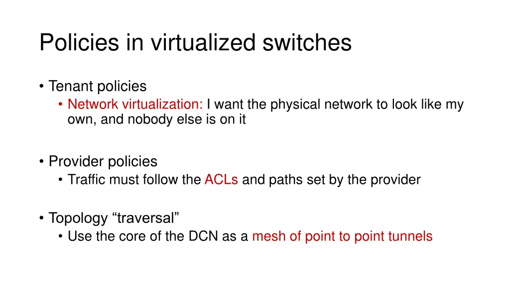 policies in virtualized switches