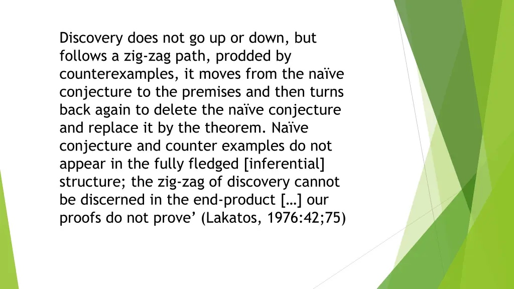 discovery does not go up or down but follows