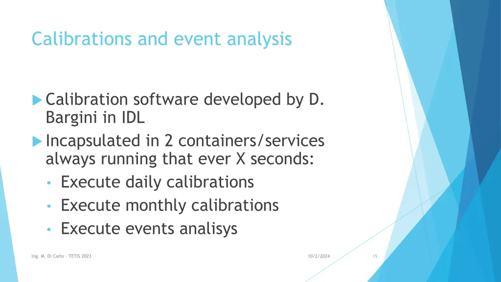 calibrations and event analysis