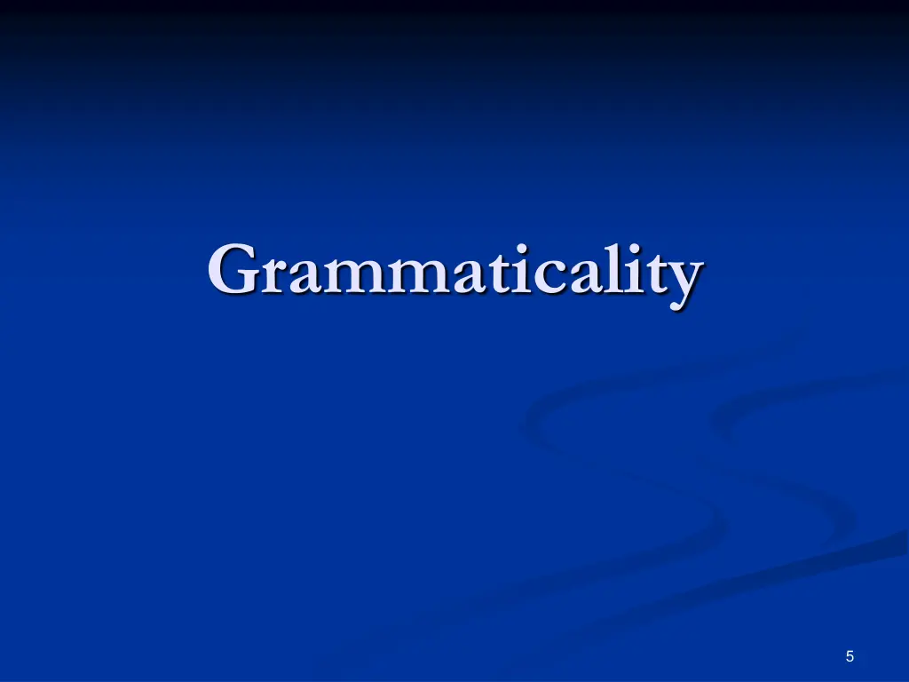 grammaticality