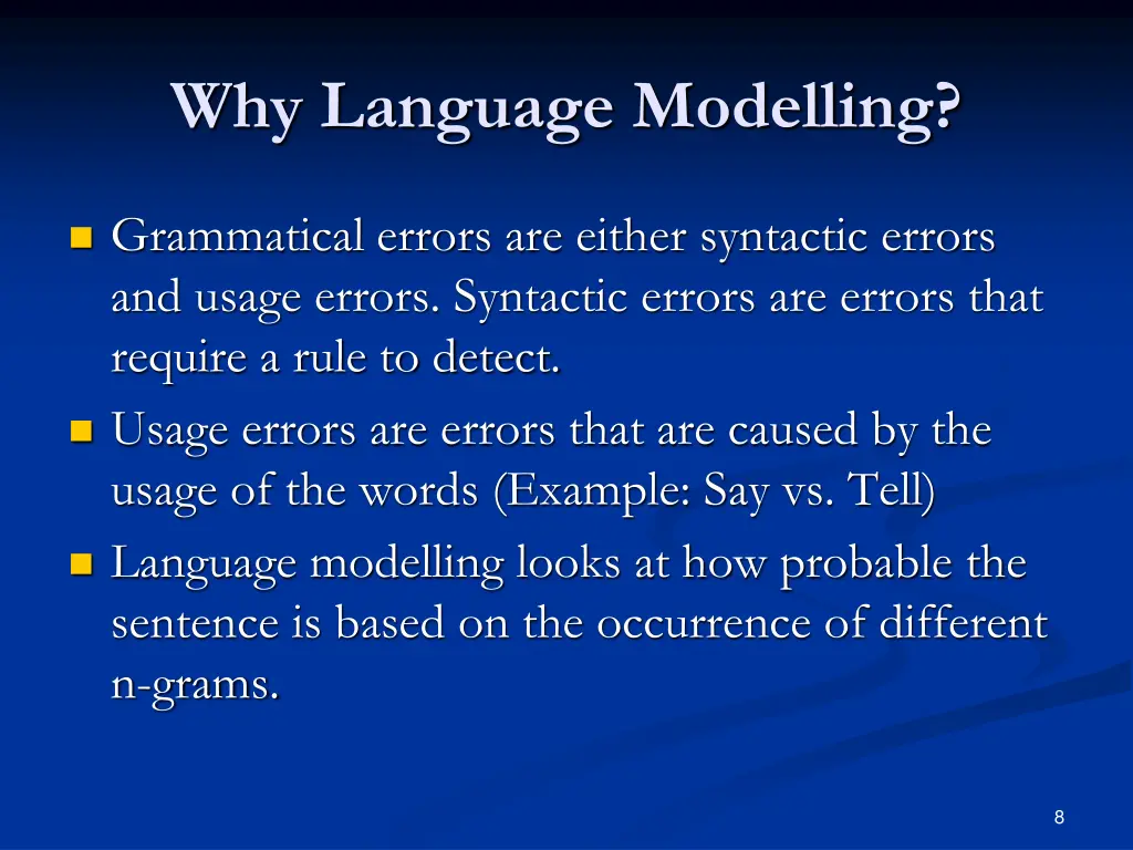 why language modelling