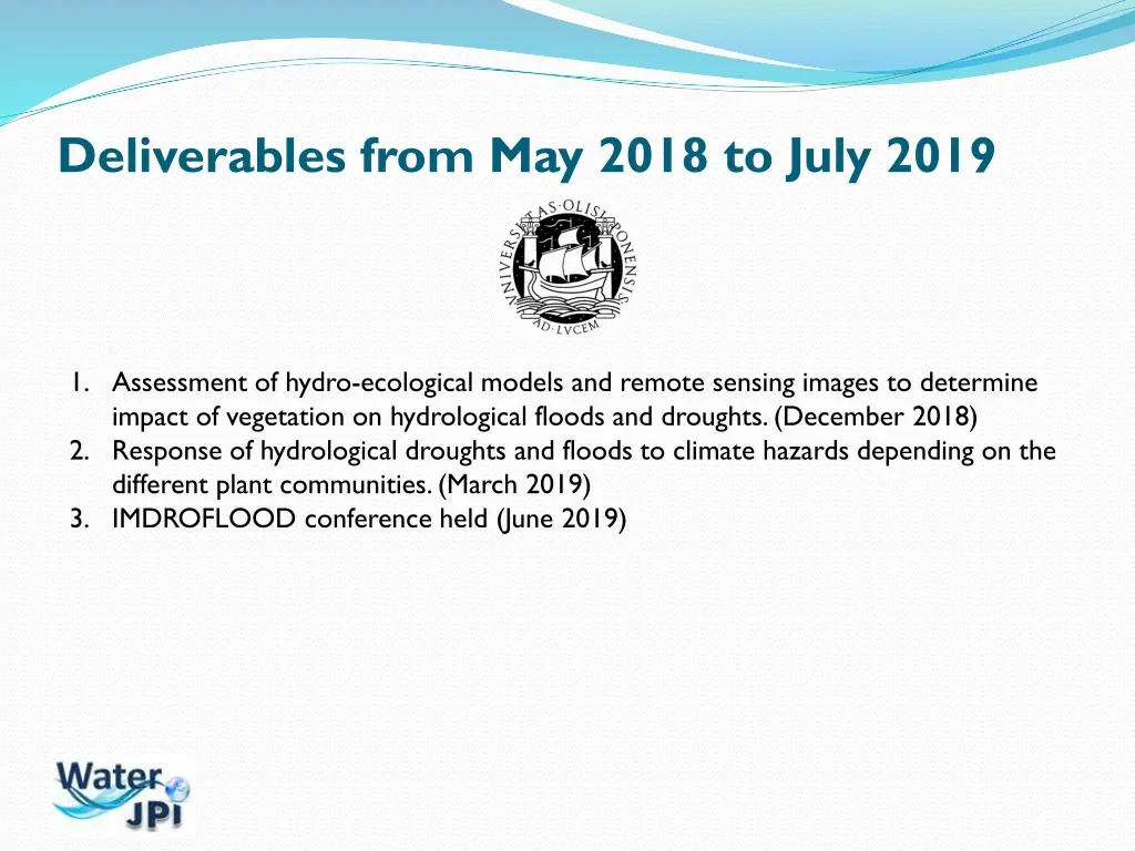 deliverables from may 2018 to july 2019 2