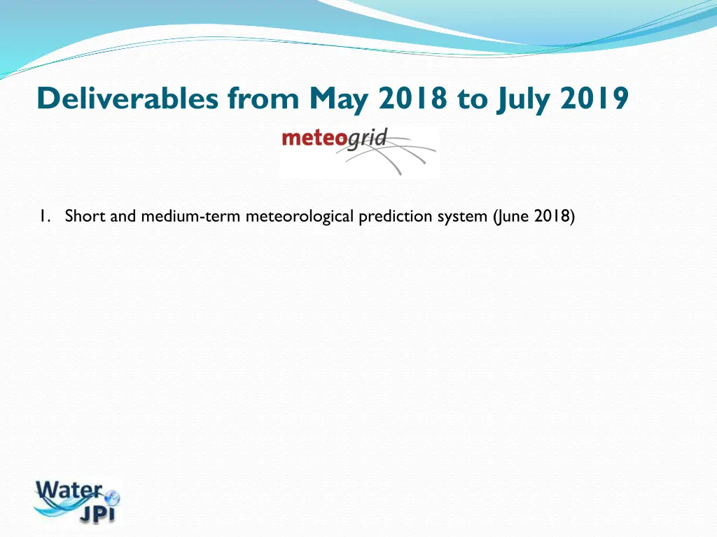 deliverables from may 2018 to july 2019 3