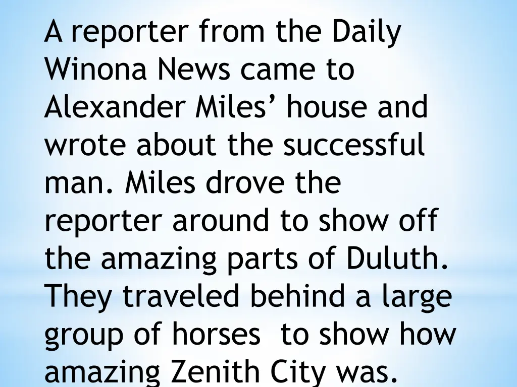 a reporter from the daily winona news came