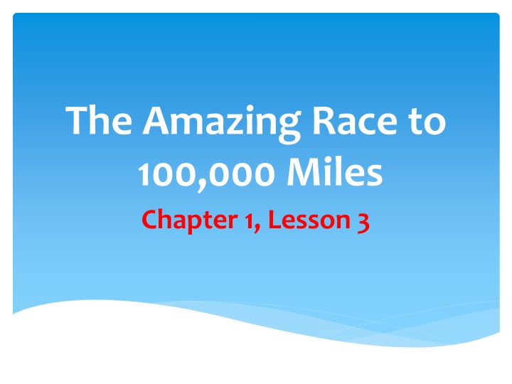 the amazing race to 100 000 miles chapter