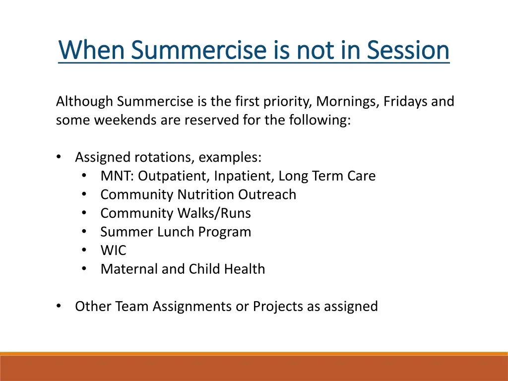 when summercise is not in session when summercise