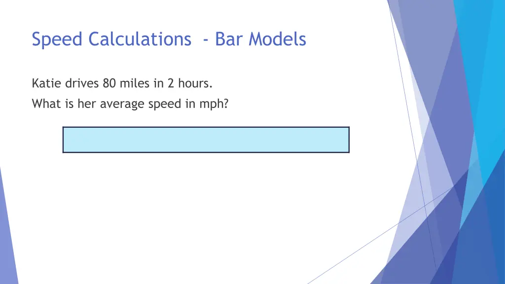 speed calculations bar models