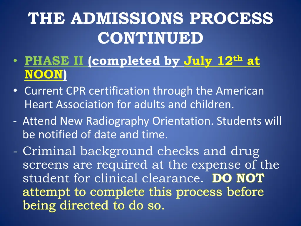 the admissions process continued phase