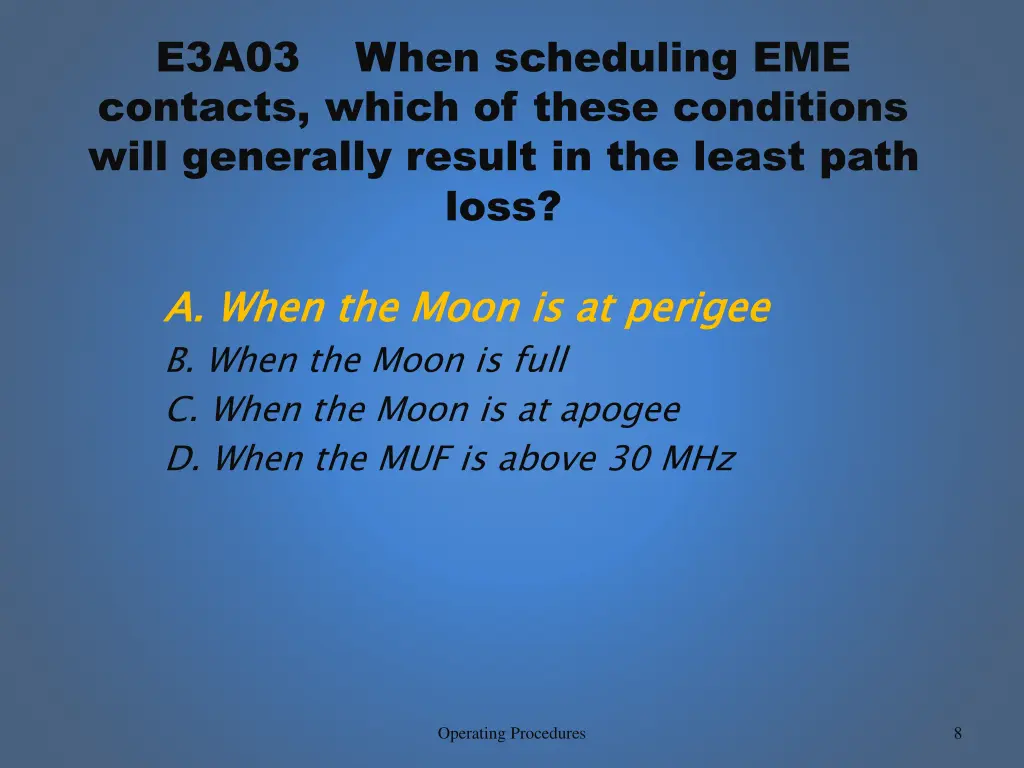 e3a03 when scheduling eme contacts which of these 1