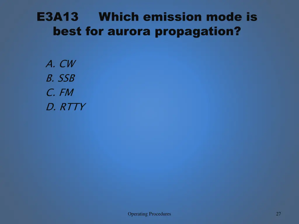 e3a13 best for aurora propagation