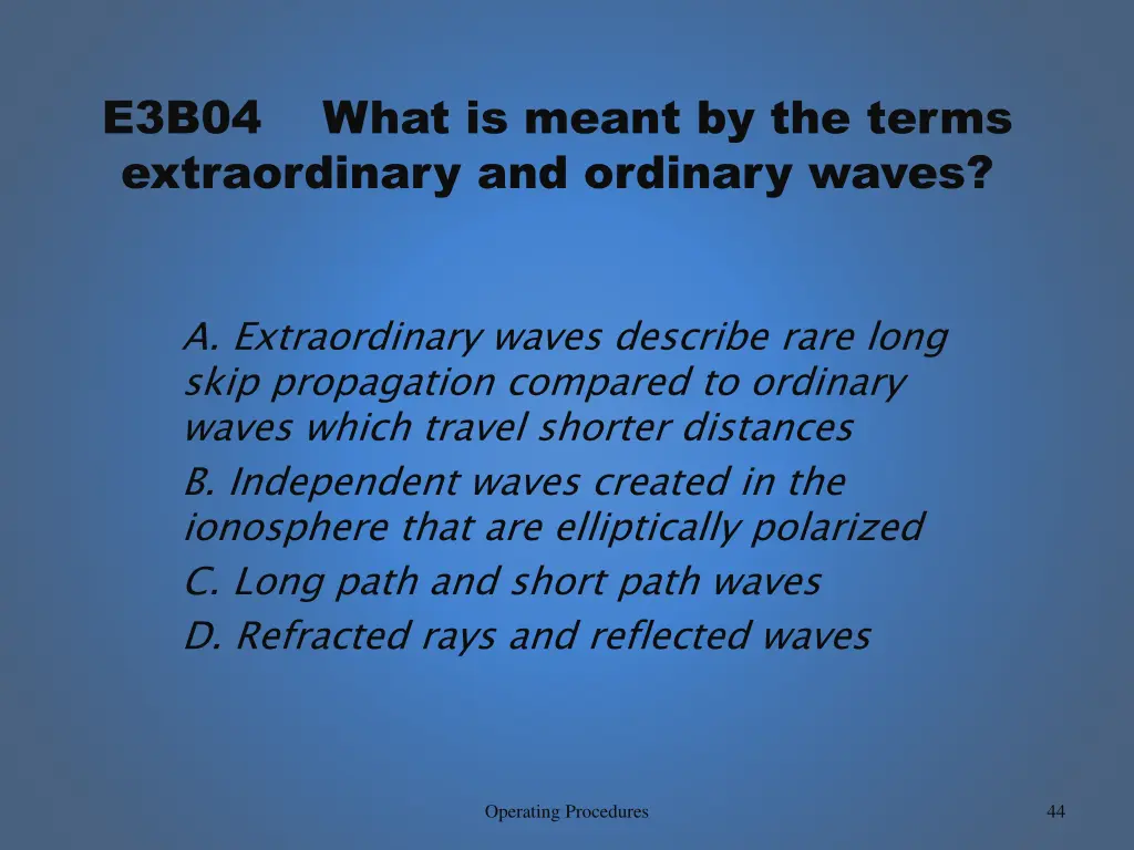 e3b04 extraordinary and ordinary waves