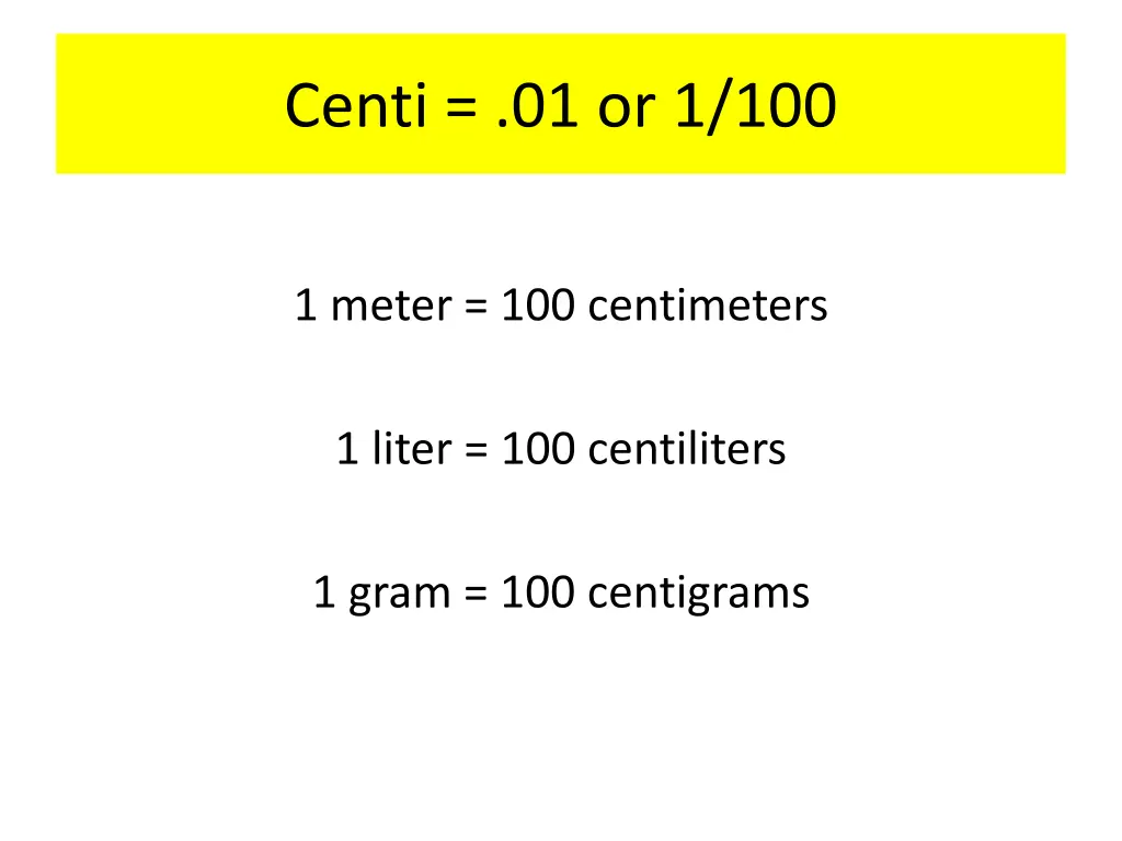 centi 01 or 1 100