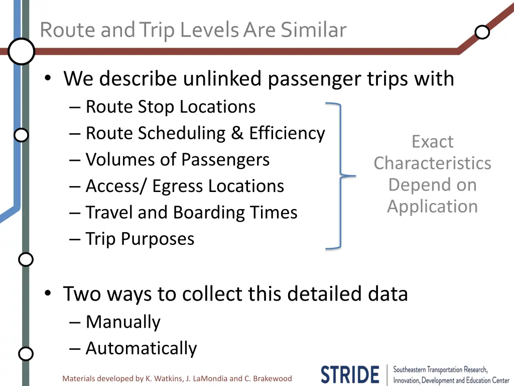 route and trip levels are similar