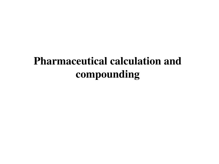 pharmaceutical calculation and compounding