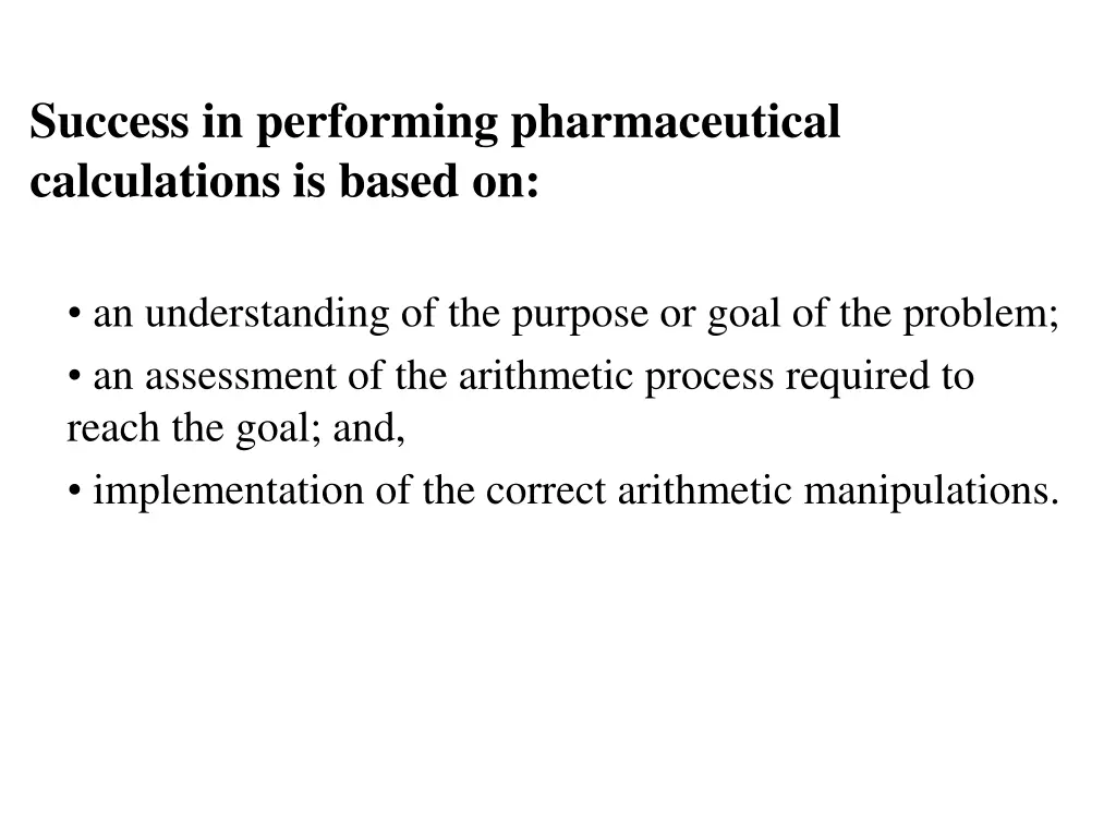 success in performing pharmaceutical calculations