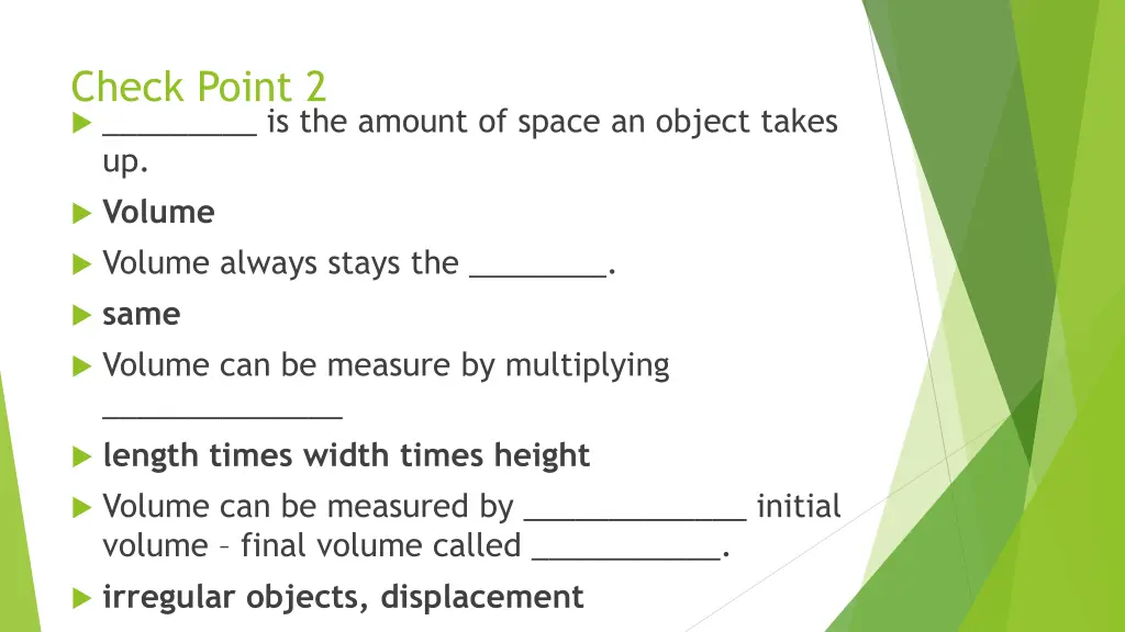 check point 2 is the amount of space an object