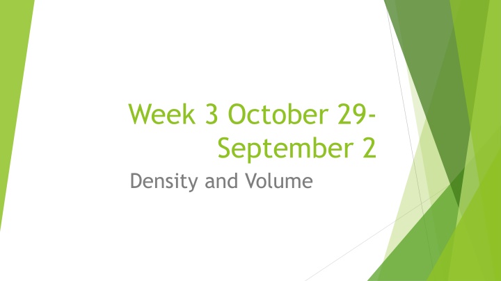 week 3 october 29 september 2 density and volume