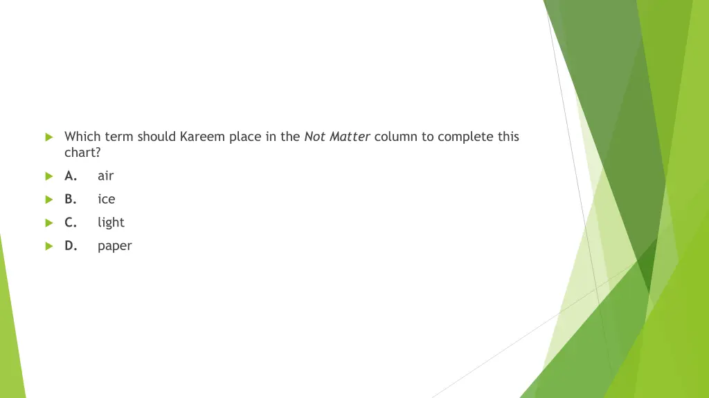 which term should kareem place in the not matter