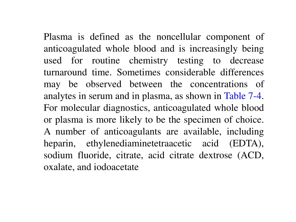 plasma is defined as the noncellular component