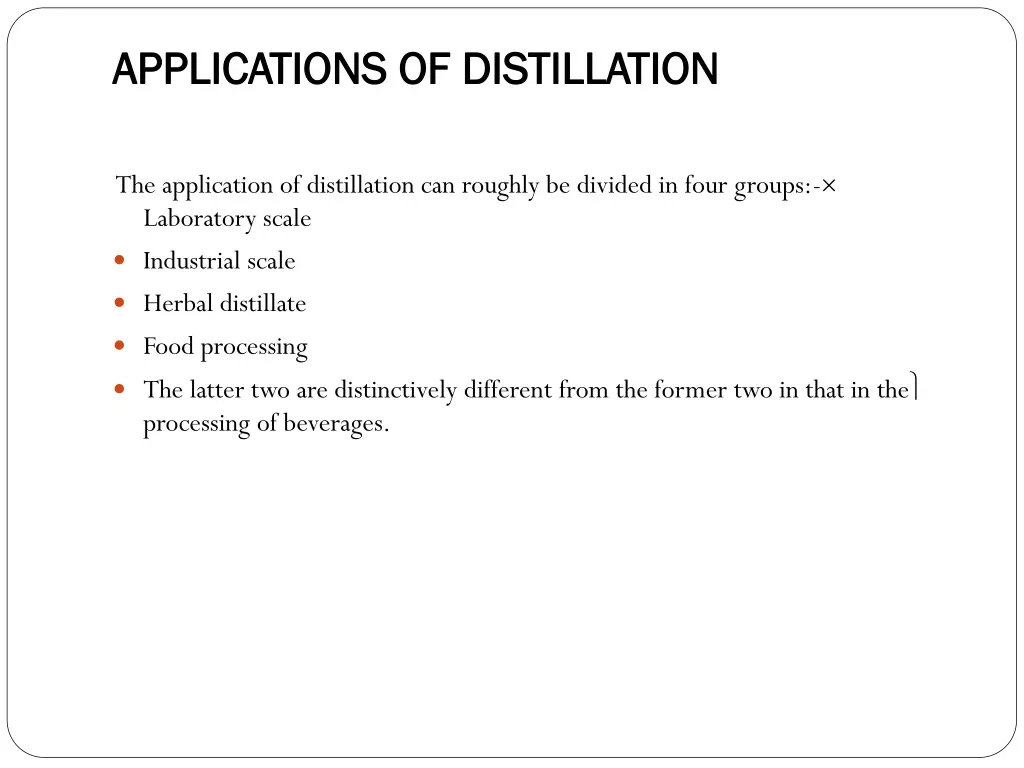 applications of distillation applications