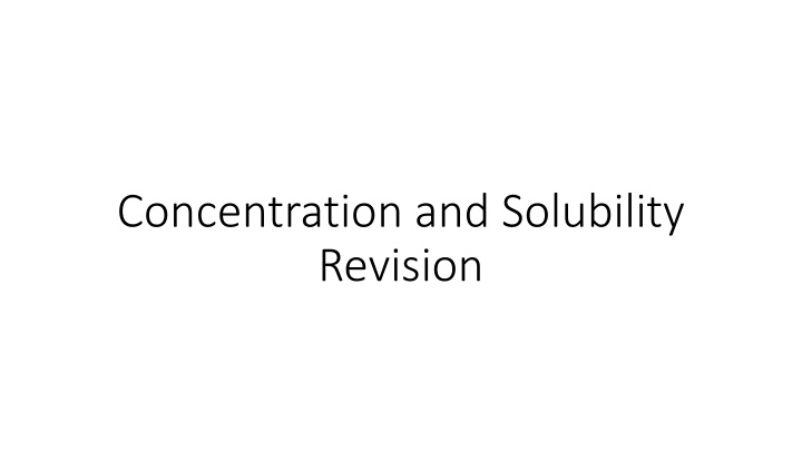 concentration and solubility revision