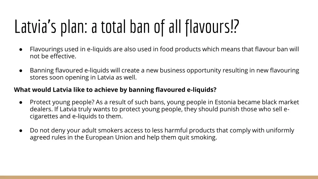 latvia s plan a total ban of all flavours