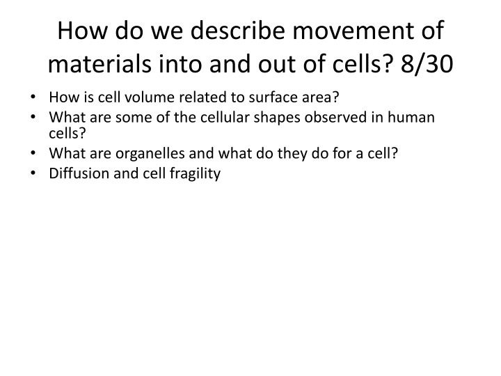 how do we describe movement of materials into