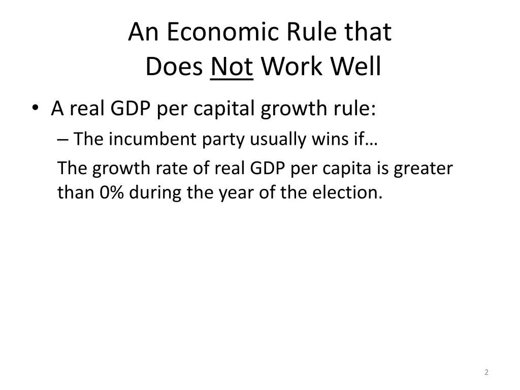 an economic rule that does not work well