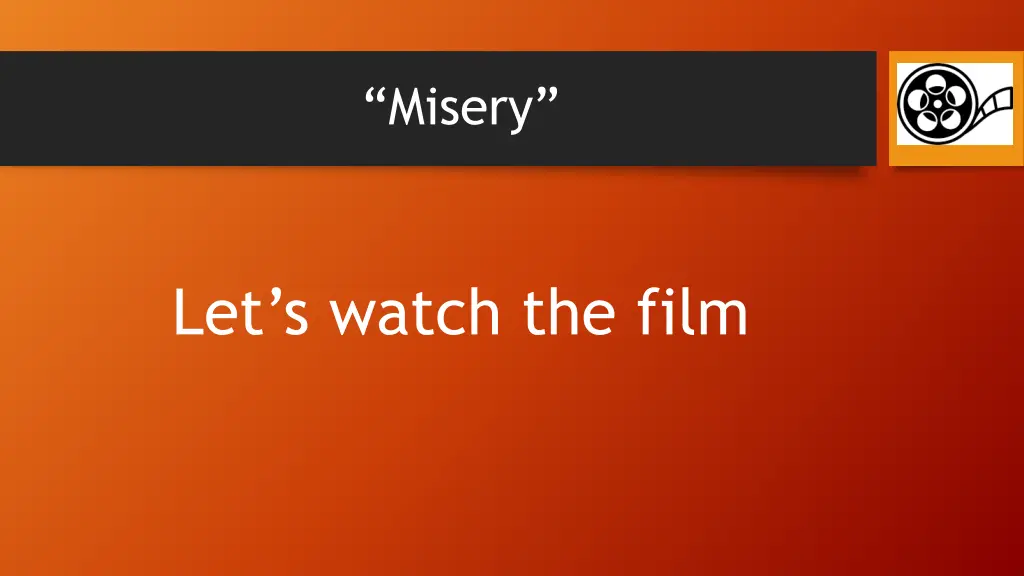 misery