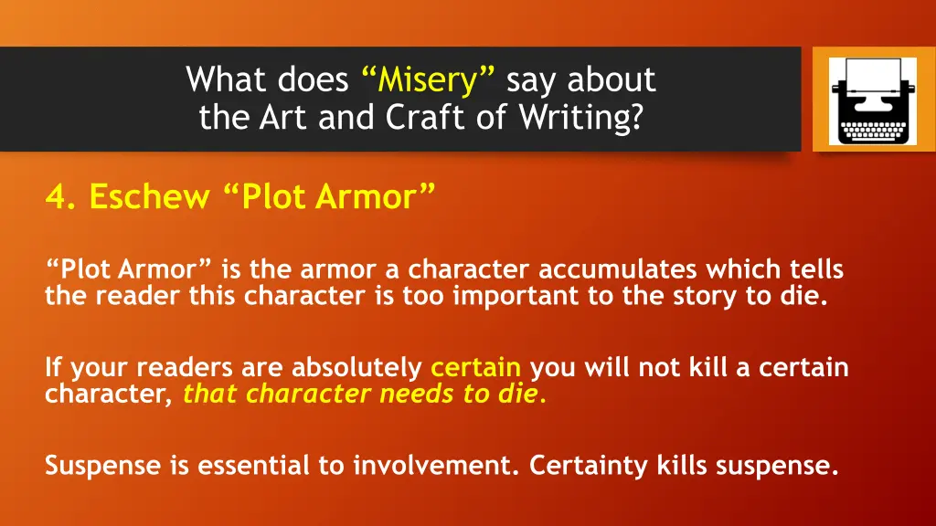 what does misery say about the art and craft 4