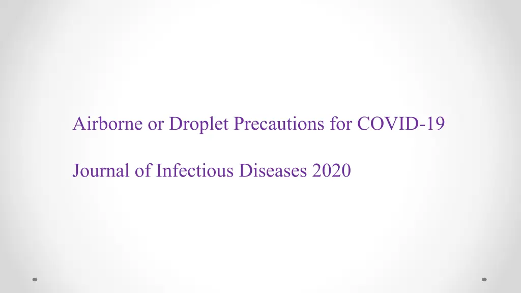 airborne or droplet precautions for covid 19