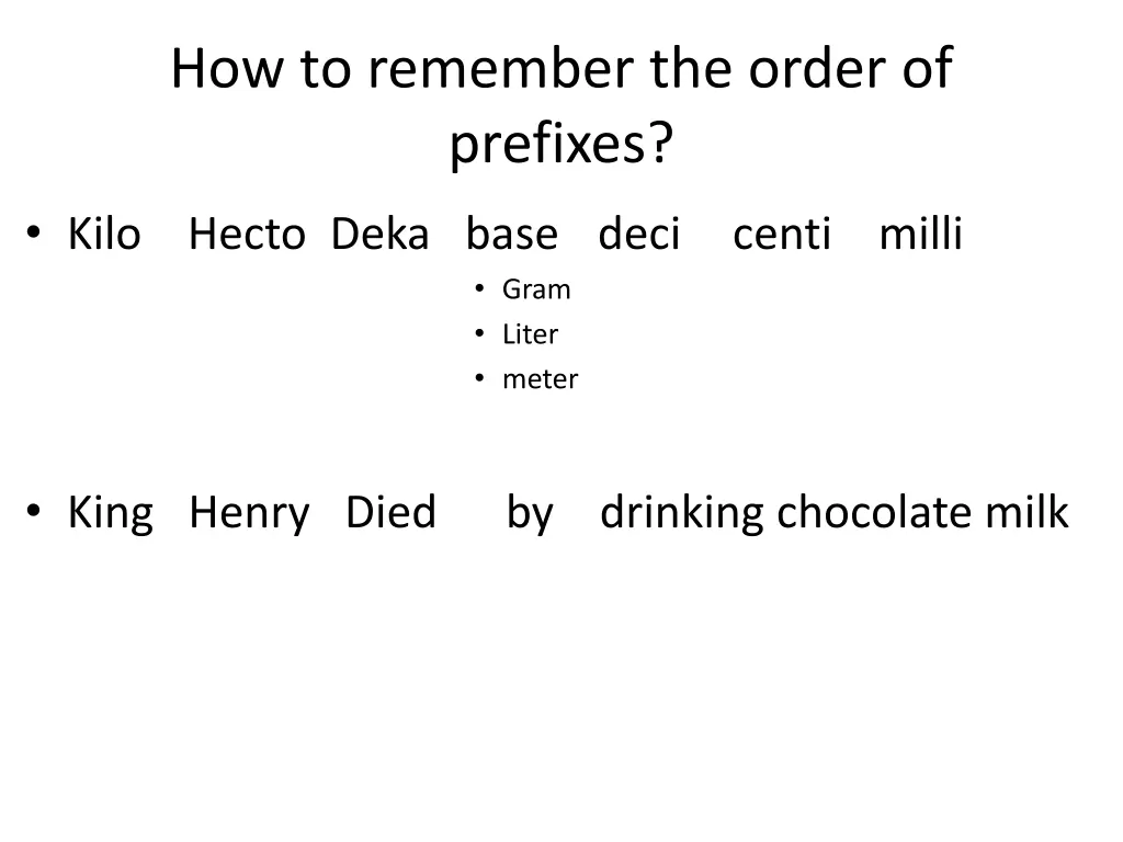 how to remember the order of prefixes