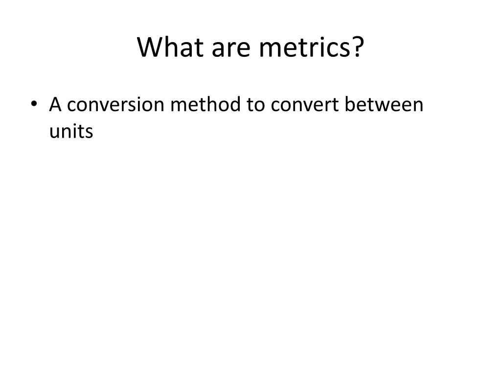 what are metrics