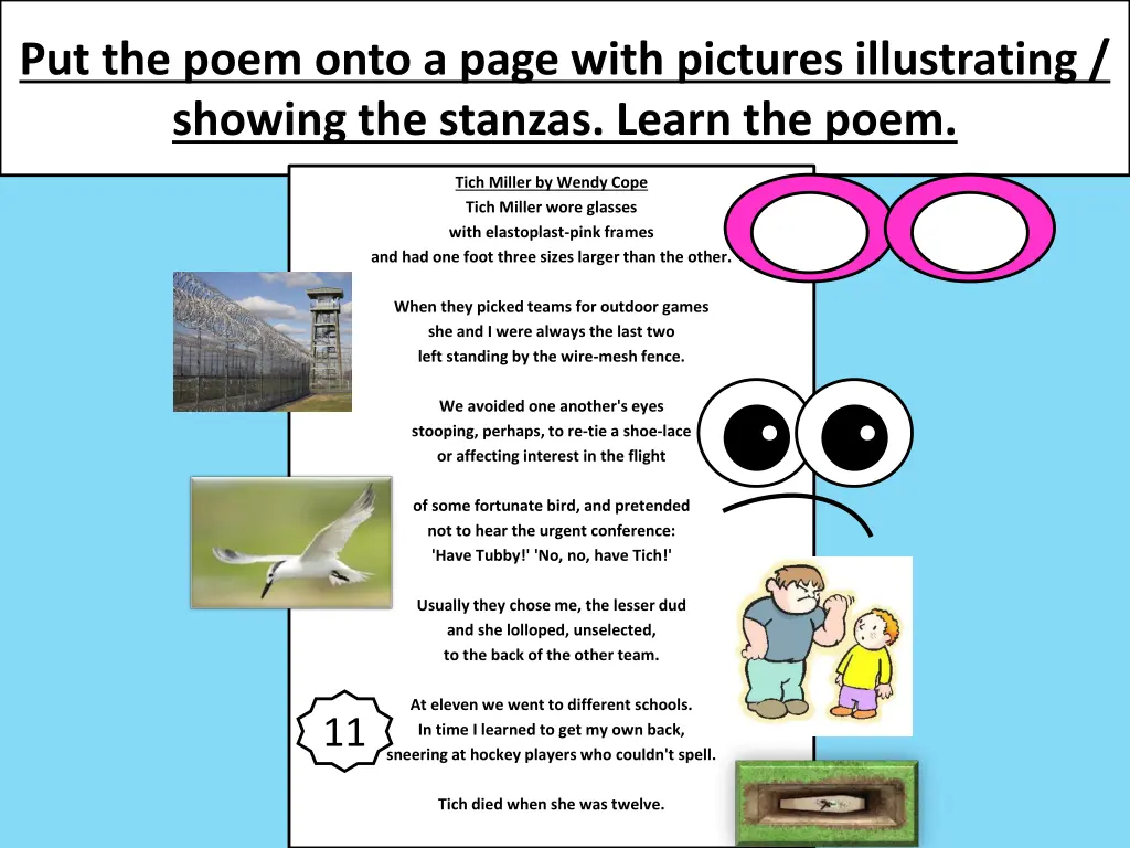 put the poem onto a page with pictures