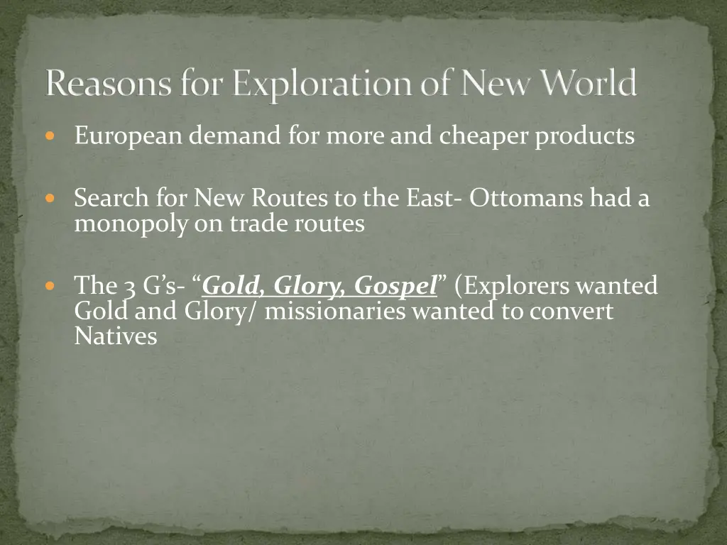 reasons for exploration of new world