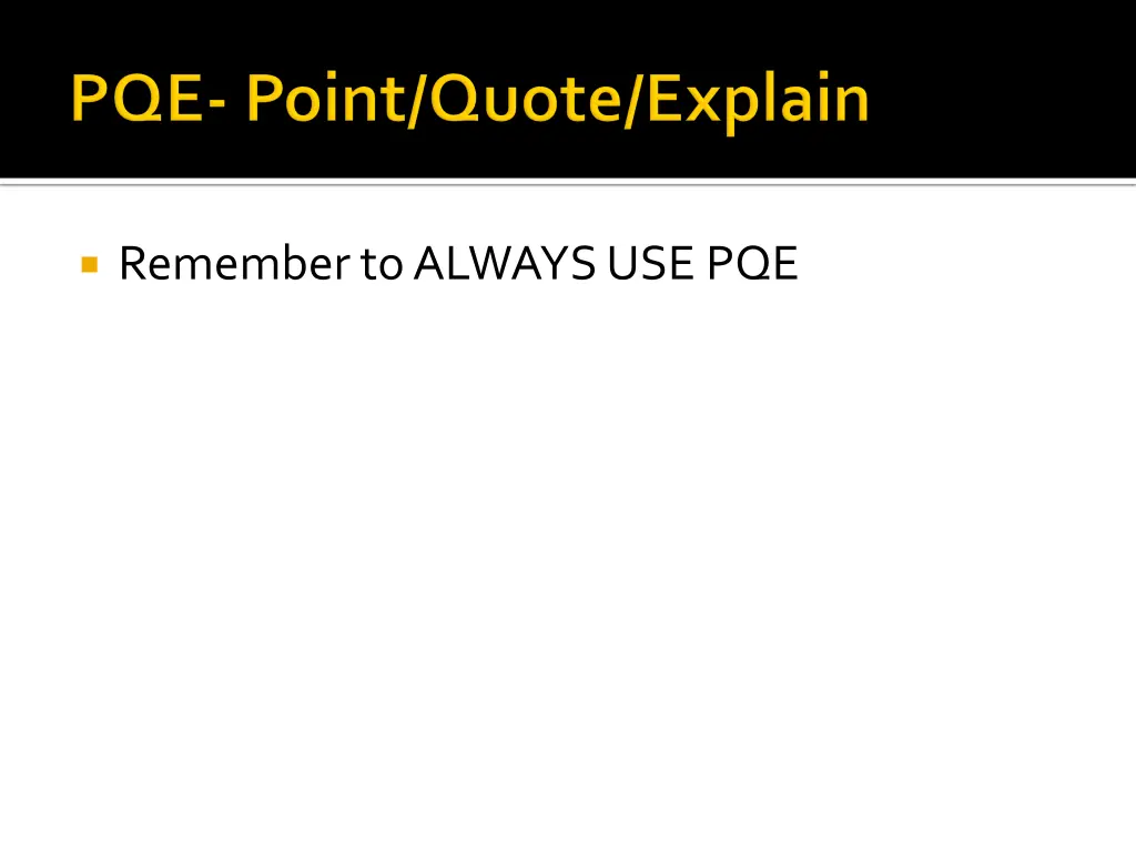 remember to always use pqe