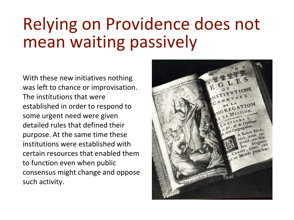 relying on providence does not mean waiting