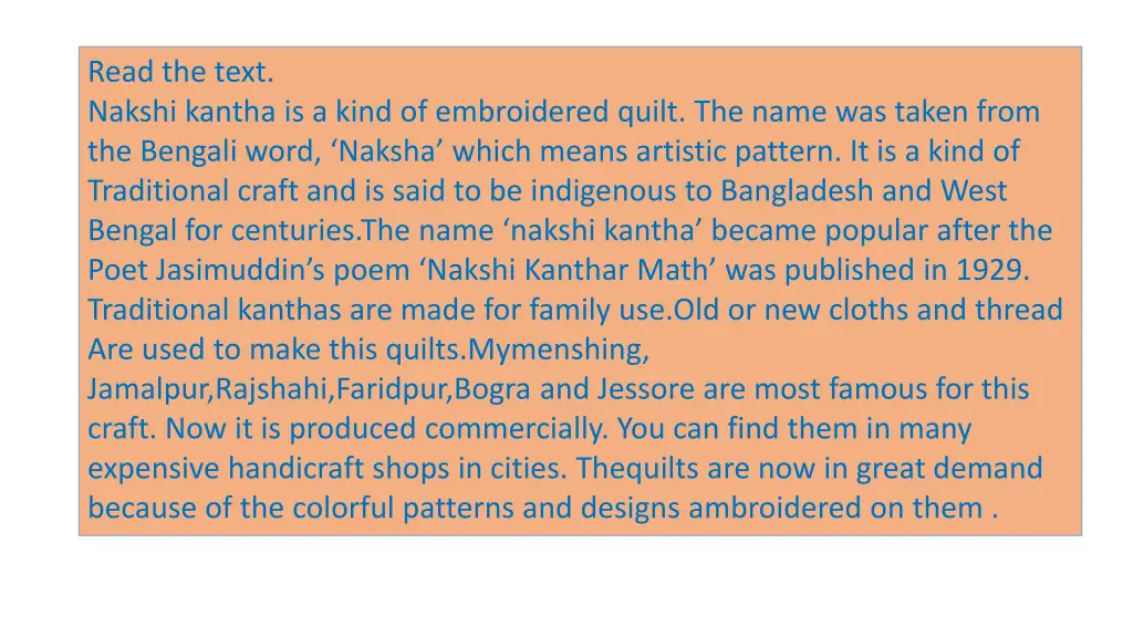 read the text nakshi kantha is a kind