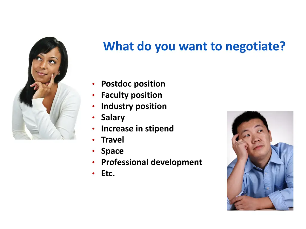 what do you want to negotiate